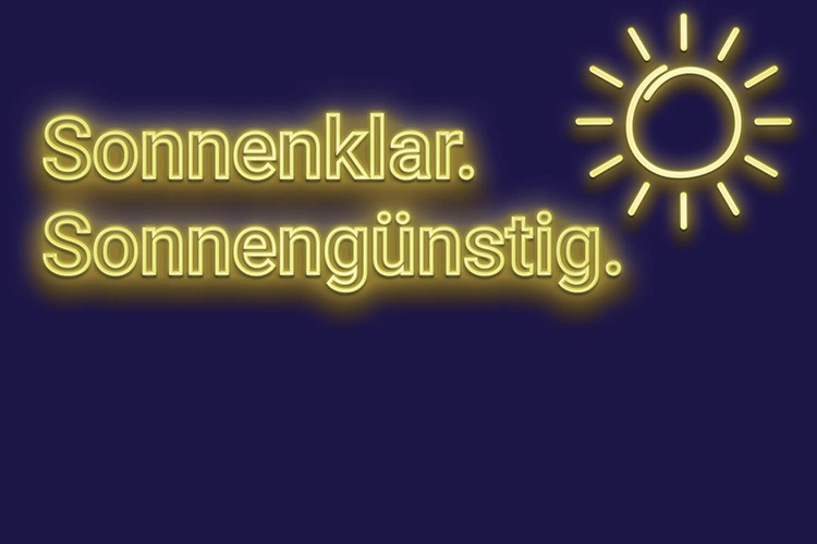 Sonnenklar.Sonnengünstig.
